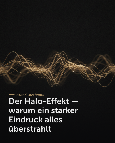 Halo-Effekt Marke — Der Halo-Effekt — warum ein starker Eindruck alles überstrahlt | Creationworx