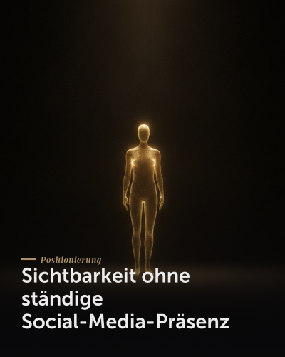 Sichtbarkeit ohne ständige Social-Media-Präsenz