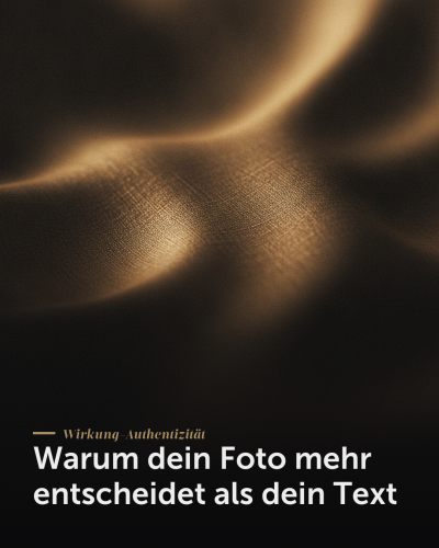 Foto entscheidet Wirkung — Warum dein Foto mehr entscheidet als dein Text | Creationworx