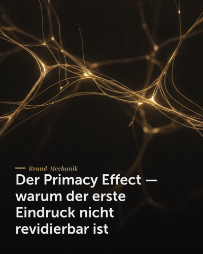 Der Primacy Effect — warum der erste Eindruck nicht revidierbar ist