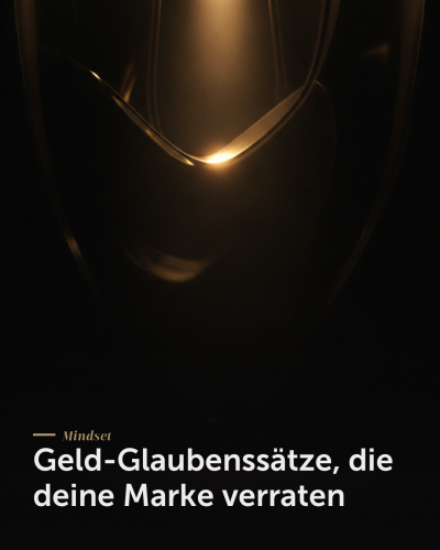 Geld-Glaubenssätze, die deine Marke verraten